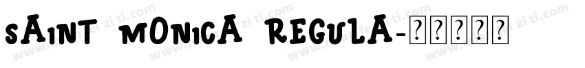 Saint Monica Regula字体转换